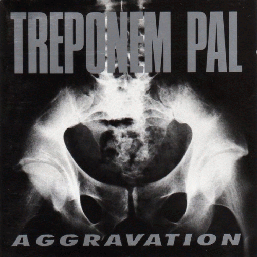 Treponem Pal : Aggravation